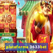 plataforma 3633bet